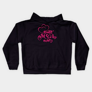 BEST MOM EVER Kids Hoodie